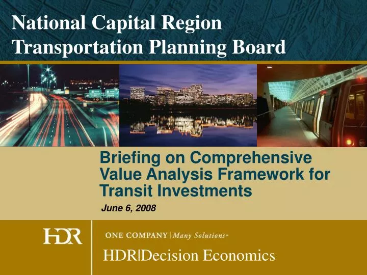 briefing on comprehensive value analysis framework for transit investments