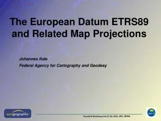 The European Datum ETRS89 and Related Map Projections