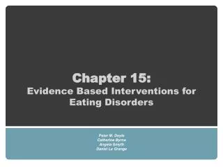 Chapter 15: Evidence Based Interventions for Eating Disorders