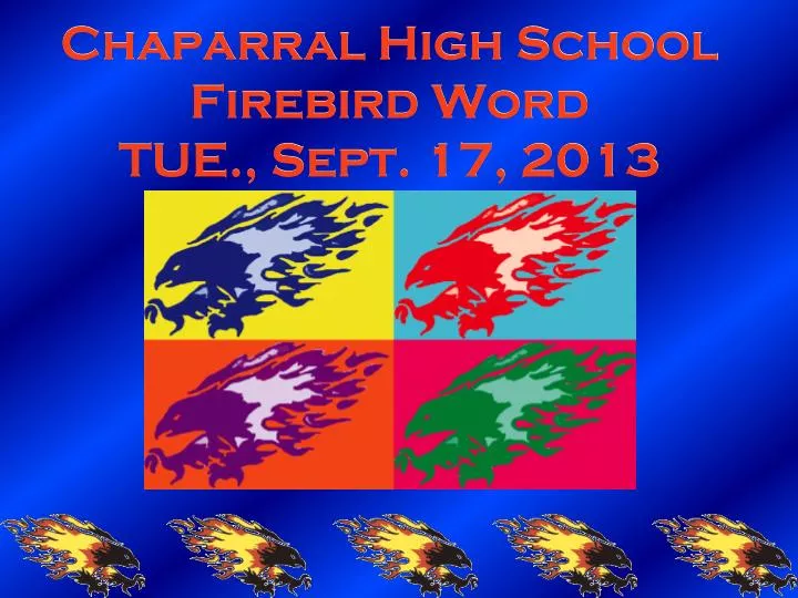 chaparral high school firebird word tue sept 17 2013