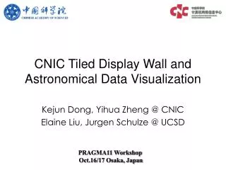 CNIC Tiled Display Wall and Astronomical Data Visualization