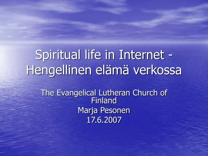 spiritual life in internet hengellinen el m verkossa