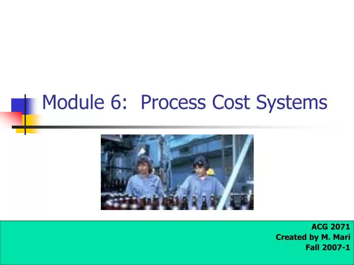 module 6 process cost systems