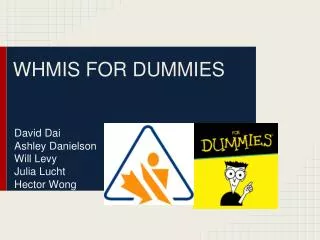 WHMIS FOR DUMMIES