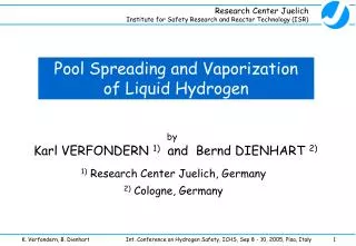 Pool Spreading and Vaporization of Liquid Hydrogen