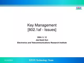Key Management [802.1af - Issues]