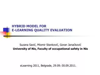HYBRID MODEL FOR E-LEARNING QUALITY EVALUATION