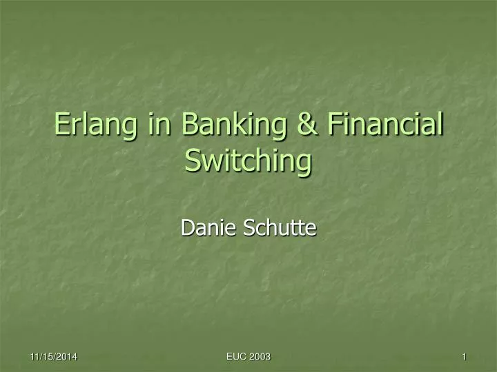erlang in banking financial switching