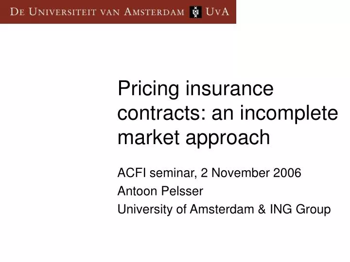pricing insurance contracts an incomplete market approach