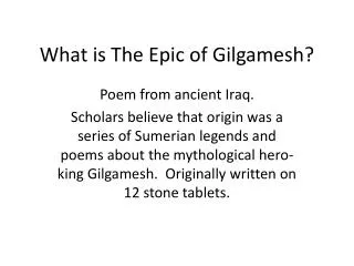 What is The Epic of Gilgamesh?