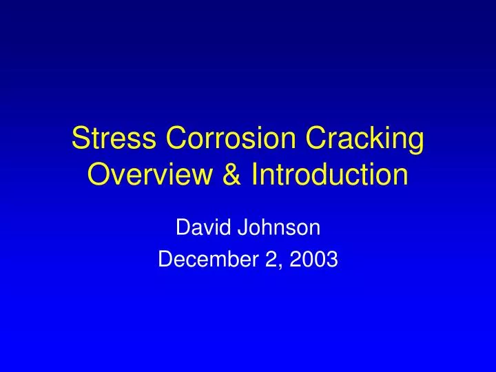 stress corrosion cracking overview introduction