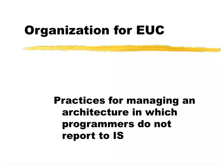 organization for euc