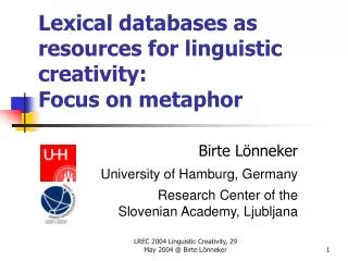 Lexical databases as resources for linguistic creativity: Focus on metaphor