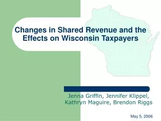 Changes in Shared Revenue and the Effects on Wisconsin Taxpayers
