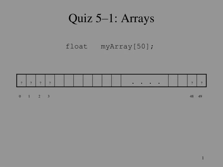 quiz 5 1 arrays