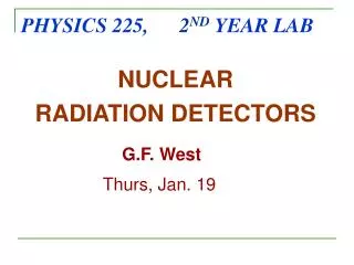 PHYSICS 225, 2 ND YEAR LAB