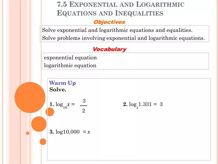 7 5 exponential and logarithmic equations and inequalities
