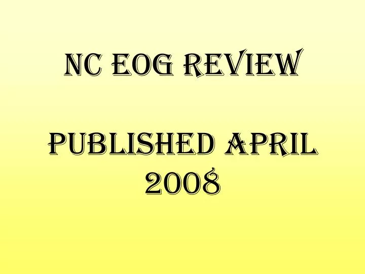 nc eog review published april 2008