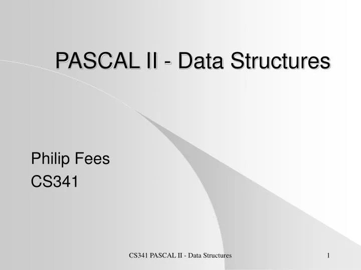 pascal ii data structures