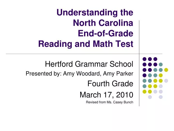 understanding the north carolina end of grade reading and math test