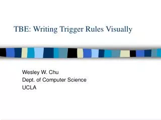 TBE: Writing Trigger Rules Visually