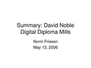 Summary: David Noble Digital Diploma Mills