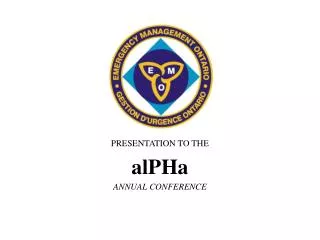 PRESENTATION TO THE alPHa ANNUAL CONFERENCE