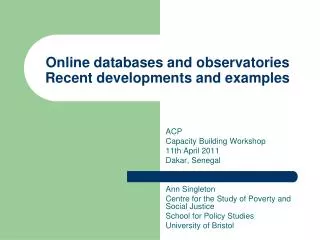 Online databases and observatories Recent developments and examples