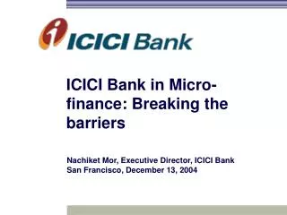 ICICI Bank in Micro-finance: Breaking the barriers