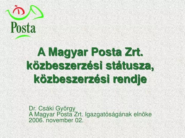 a magyar posta zrt k zbeszerz si st tusza k zbeszerz si rendje