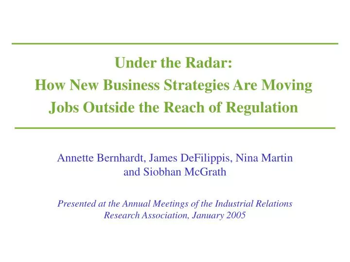 under the radar how new business strategies are moving jobs outside the reach of regulation