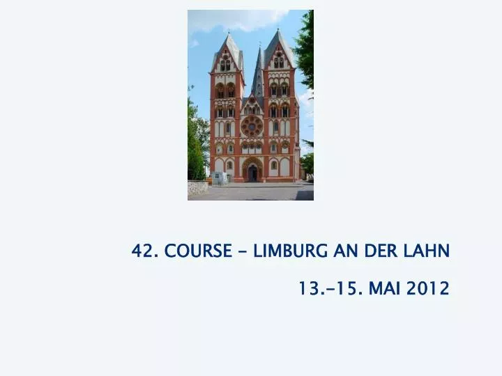 42 course limburg an der lahn 13 15 mai 2012