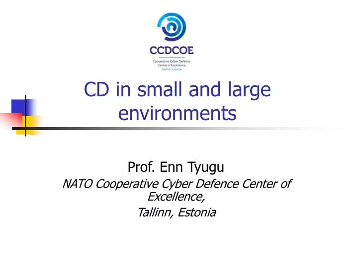 cd in small and large environments