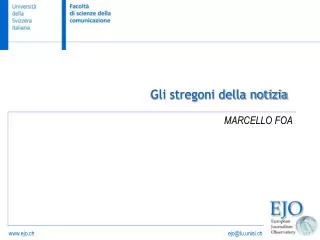 gli stregoni della notizia