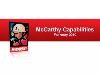 McCarthy Capabilities February 2010