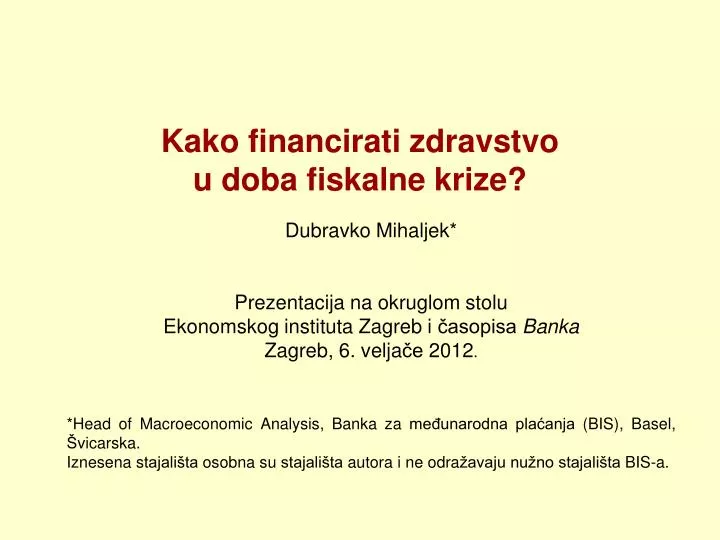 kako financirati zdravstvo u doba fiskalne krize