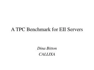 A TPC Benchmark for EII Servers