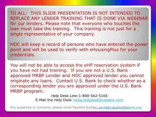 Lender Training Presentation February 8, 2013