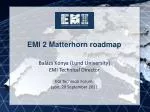 EMI 2 Matterhorn roadmap - slide 1