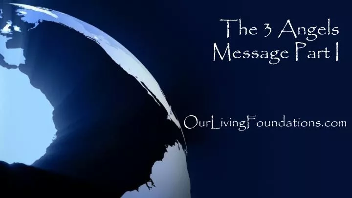 the 3 angels message part i