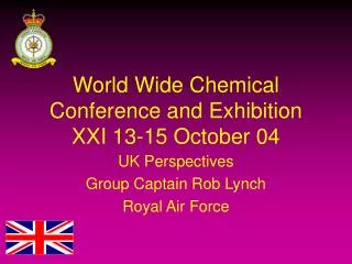 World Wide Chemical Conference and Exhibition XXI 13-15 October 04