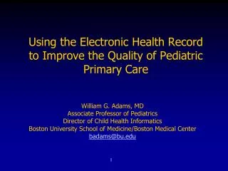 Using the Electronic Health Record to Improve the Quality of Pediatric Primary Care