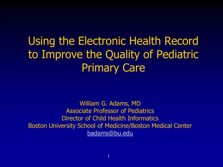 using the electronic health record to improve the quality of pediatric primary care