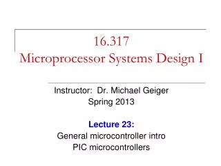 16 317 microprocessor systems design i