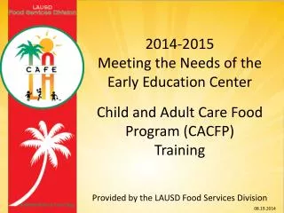 2014-2015 Meeting the Needs of the Early Education Center