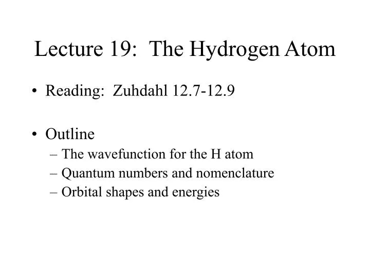 lecture 19 the hydrogen atom