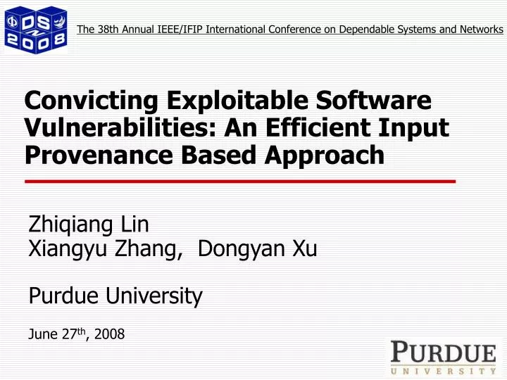 convicting exploitable software vulnerabilities an efficient input provenance based approach