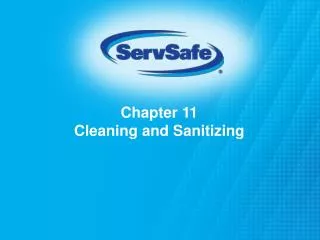 Chapter 11 Cleaning and Sanitizing