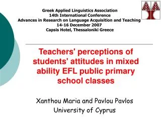 Teachers' perceptions of students' attitudes in mixed ability EFL public primary school classes