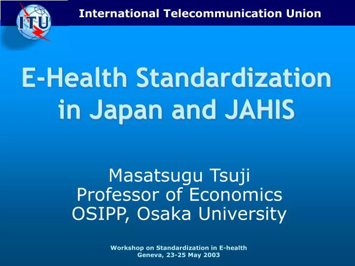 e health standardization in japan and jahis